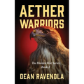 Aether Warriors: The Hidden War Series Book 1 - Paperback