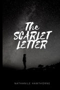 The Scarlet Letter: New Premium Classic Edition - The Scarlet Letter By Nathaniel Hawthorne - Paperback