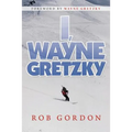 I, Wayne Gretzky: Short Stories by - Paperback