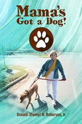 Mama's Got a Dog! - Paperback