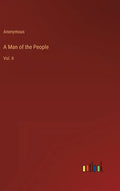 A Man of the People: Vol. II - Hardcover