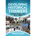Developing Historical Thinkers: Supporting Historical Inquiry for All Students - Paperback