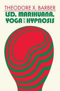 Lsd, Marihuana, Yoga, and Hypnosis - Paperback