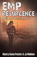 EMP Resurgence (Dark New World, Book 7) - An EMP Survival Story - Paperback