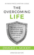 The Overcoming Life: Updated Edition - Paperback