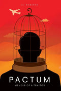 Pactum: Memoir of a Traitor - Hardcover