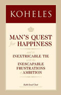 Koheles: Man's Quest for Happiness - Paperback