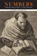 Numbers: Their Meaning and Magic - Paperback