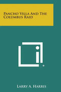 Pancho Villa and the Columbus Raid - Paperback