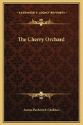 The Cherry Orchard - Hardcover