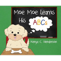 Moe Moe Learns His ABCs - Hardcover
