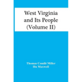 West Virginia And Its People (Volume Ii) - Paperback