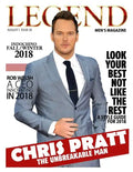 Legend Men's Magazine: Chris Pratt - The Unbreakable Man - Paperback