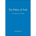 The Politics of Truth: From Marx to Foucault - Paperback