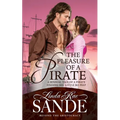 The Pleasure of a Pirate - Paperback
