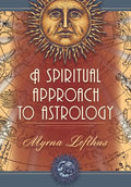 A Spiritual Approach to Astrology - Paperback