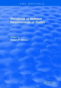 Handbook of Nutrient Requirements of Finfish (1991) - Paperback