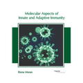 Molecular Aspects of Innate and Adaptive Immunity - Hardcover