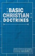 Basic Christian Doctrines - Paperback