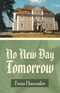 No New Day Tomorrow - Paperback