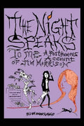 The Night Speaks to Me: A Posthumous Account of Jim Morrison - Paperback