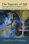 The Tapestry of ME: Through Sacred Geometry - Paperback