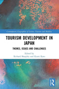 Tourism Development in Japan: Themes, Issues and Challenges - Paperback