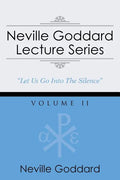 Neville Goddard Lecture Series, Volume II: (A Gnostic Audio Selection, Includes Free Access to Streaming Audio Book) - Paperback