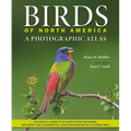 Birds of North America: A Photographic Atlas - Hardcover