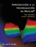 Introducción a la programación en Matlab: para ingenieros civiles y mecánicos - Paperback