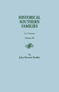 Historical Southern Families. in 23 Volumes. Volume XI - Paperback