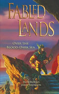 Fabled Lands: Over the Blood-Dark Sea - Paperback