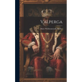 Valperga - Hardcover