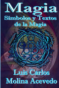 Magia: Símbolos y Textos de la Magia - Paperback