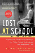 Lost at School: Why Our Kids with Behavioral Challenges Are Falling Through the Cracks and How We Can Help Them - Paperback