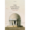 The Universal Republic: A Realistic Utopia? - Hardcover