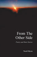 From the Other Side: Poetry and Short Stories - Paperback