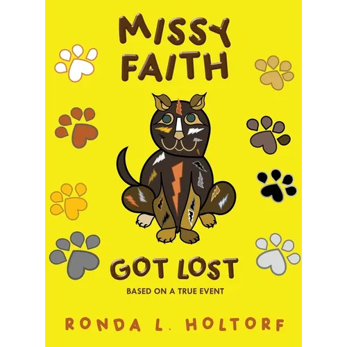 Missy Faith Got Lost: Based On A True Event - Hardcover