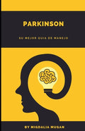 Parkinson: Su mejor guia - Paperback