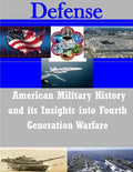 American Military History and its Insights into Fourth Generation Warfare - Paperback