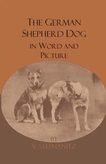 The German Shepherd Dog In Word And Picture - Paperback