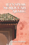 Let's speak MOROCCAN Arabic - Paperback