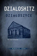 Yizkor Book of the Jewish Community in Dzialoszyce and Surroundings - Hardcover