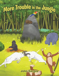 More Trouble in the Jungle - Paperback