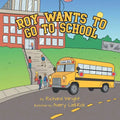 Roy Wants to Go to School - Paperback