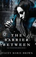 The Barrier Between - Hardcover