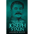 The Life and Crimes of Joseph Stalin - Paperback