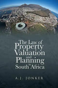 The Law of Property Valuation and Planning in South Africa - Paperback