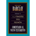 Comentario Al N.T. Vol. 12 - 1a Y 2a Timoteo, Tito, Filem - Paperback