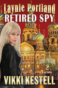 Laynie Portland, Retired Spy - Paperback